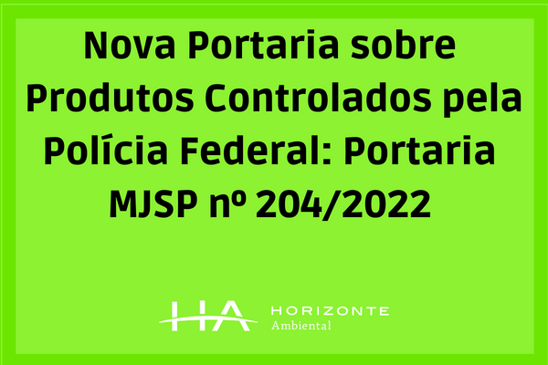 Nova-Portaria-Sobre-Produtos-Controlados-pela-Policia-Federal-Portaria-MJSP-204-2022